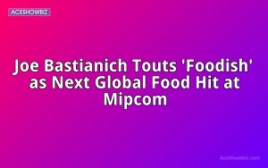 Joe Bastianich Touts 'Foodish' as Next Global Food Hit at Mipcom
