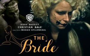 Maggie Gyllenhaal’s The Bride! Reinvents Frankenstein with Jessie Buckley