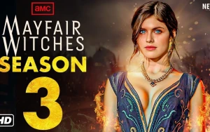 Alexandra Daddario’s Mayfair Witches Season 3 Wraps Filming with New Cast Additions
