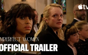 Apple TV’s Imperfect Women Struggles to Win Over Viewers on Rotten Tomatoes