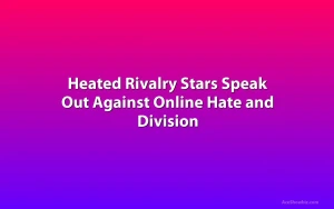 Heated Rivalry Stars Speak Out Against Online Hate and Division