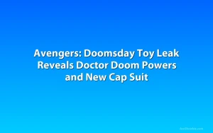 Avengers: Doomsday Toy Leak Reveals Doctor Doom Powers and New Cap Suit