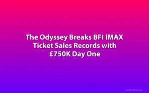 The Odyssey Breaks BFI IMAX Ticket Sales Records with £750K Day One