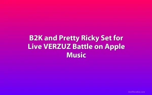 B2K and Pretty Ricky Set for Live VERZUZ Battle on Apple Music