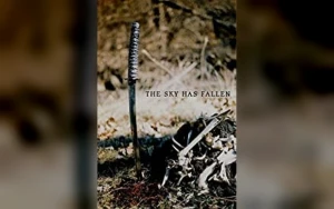 Unearthed Films Releases Post-Apocalyptic Horror 'The Sky Has Fallen' on Blu-ray and Digital