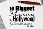 10 Biggest Moments in Hollywood Entertainment in 2021