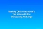 Ranking Chris Hemsworth’s Top 5 Marvel Films Showcasing His Range