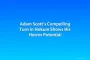 Adam Scott’s Compelling Turn in Hokum Shows His Horror Potential