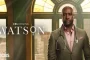 How Watson Series Ended and What Was Planned for Season 3 on CBS