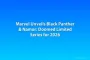 Marvel Unveils Black Panther & Namor: Doomed Limited Series for 2026