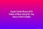Taylor Swift Shares BTS Video of New Song for Toy Story 5 End Credits