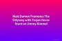 Matt Damon Promotes The Odyssey with Trojan Horse Stunt on Jimmy Kimmel