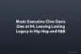 Music Executive Clive Davis Dies at 94, Leaving Lasting Legacy in Hip-Hop and R&B