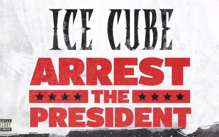 Ice Cube Gets Blunt About Despising Donald Trump in New 'Arrest the President' Single