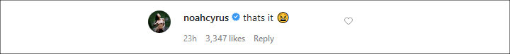 Noah Cyrus' IG Comment