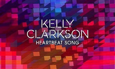 Kelly Clarkson Releases New Single 'Heartbeat Song'