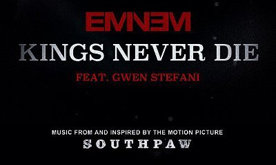 Eminem Debuts 'Kings Never Die' Ft. Gwen Stefani From 'Southpaw' Soundtrack