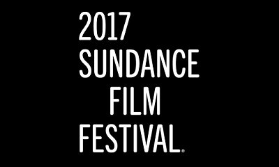 Sundance Film Festival 2017: Competition and Next Lineups Announced