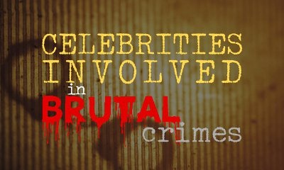 Celebrities Involved in Brutal Crimes