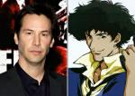 Keanu Reeves Recruited for 'Cowboy Bebop'
