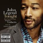 John Legend's 'Tonight (Best You Ever Had)' Video Ft. Ludacris