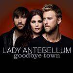 Lady Antebellum Debuts 'Goodbye Town' Music Video