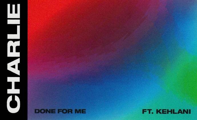 Charlie Puth and Kehlani Team Up for New Jam 'Done for Me'