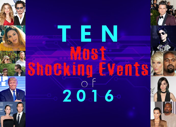 Ten Most Shocking Events of 2016