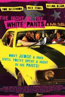 Night of the White Pants, The