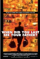 When Did You Last See Your Father? (2008) Profile Photo