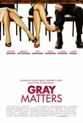 Gray Matters (2007) Profile Photo