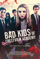 Bad Kids of Crestview Academy (2017) Profile Photo