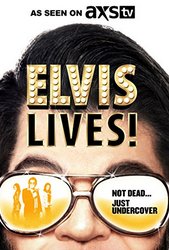 Elvis Lives!