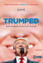 Trumped: Inside the Greatest Political Upset of All Time