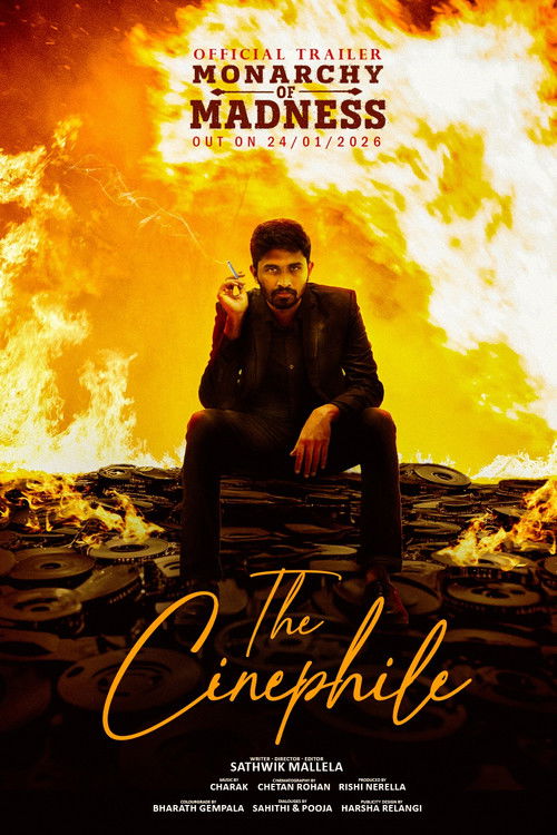 The Cinephile - Monarchy of Madness