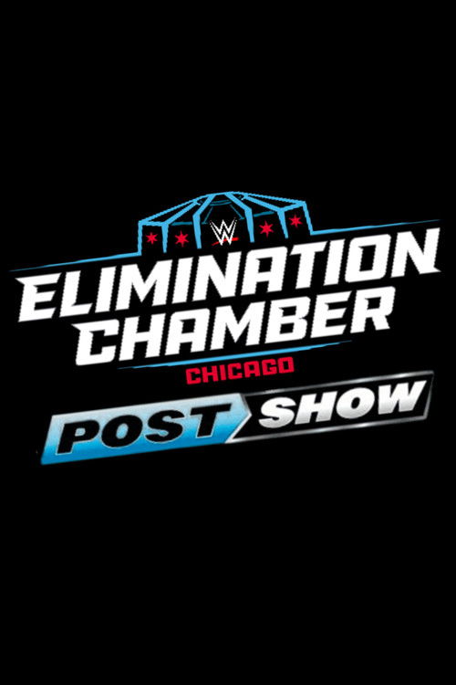 WWE Elimination Chamber 2026: Post-Show