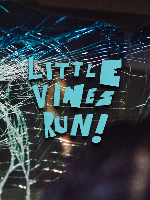 Little Vines Run!