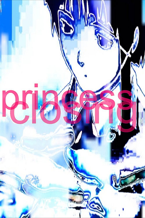 princess closing