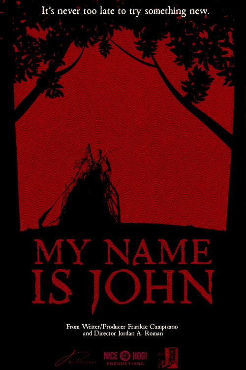 MY NAME IS JOHN