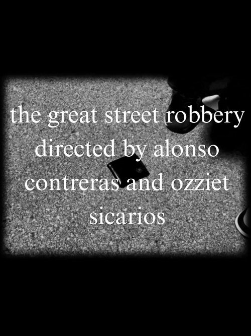The Great Street Robbery