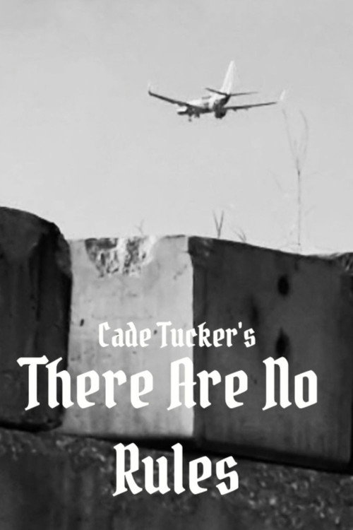 There Are No Rules