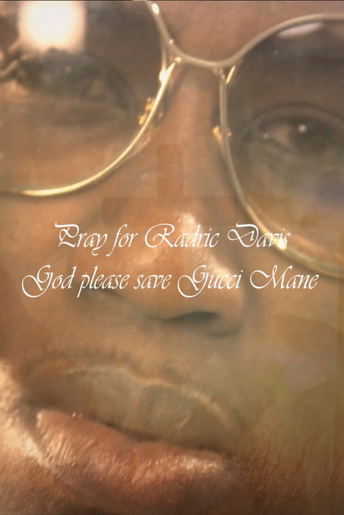 God, Please Save Gucci Mane
