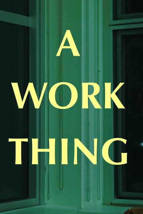 A Work Thing