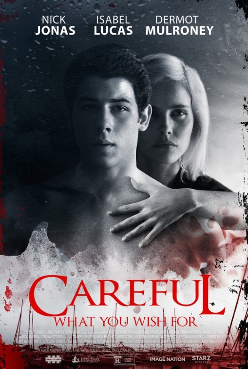 Poster of Starz Entertainment's Careful What You Wish For (2016)