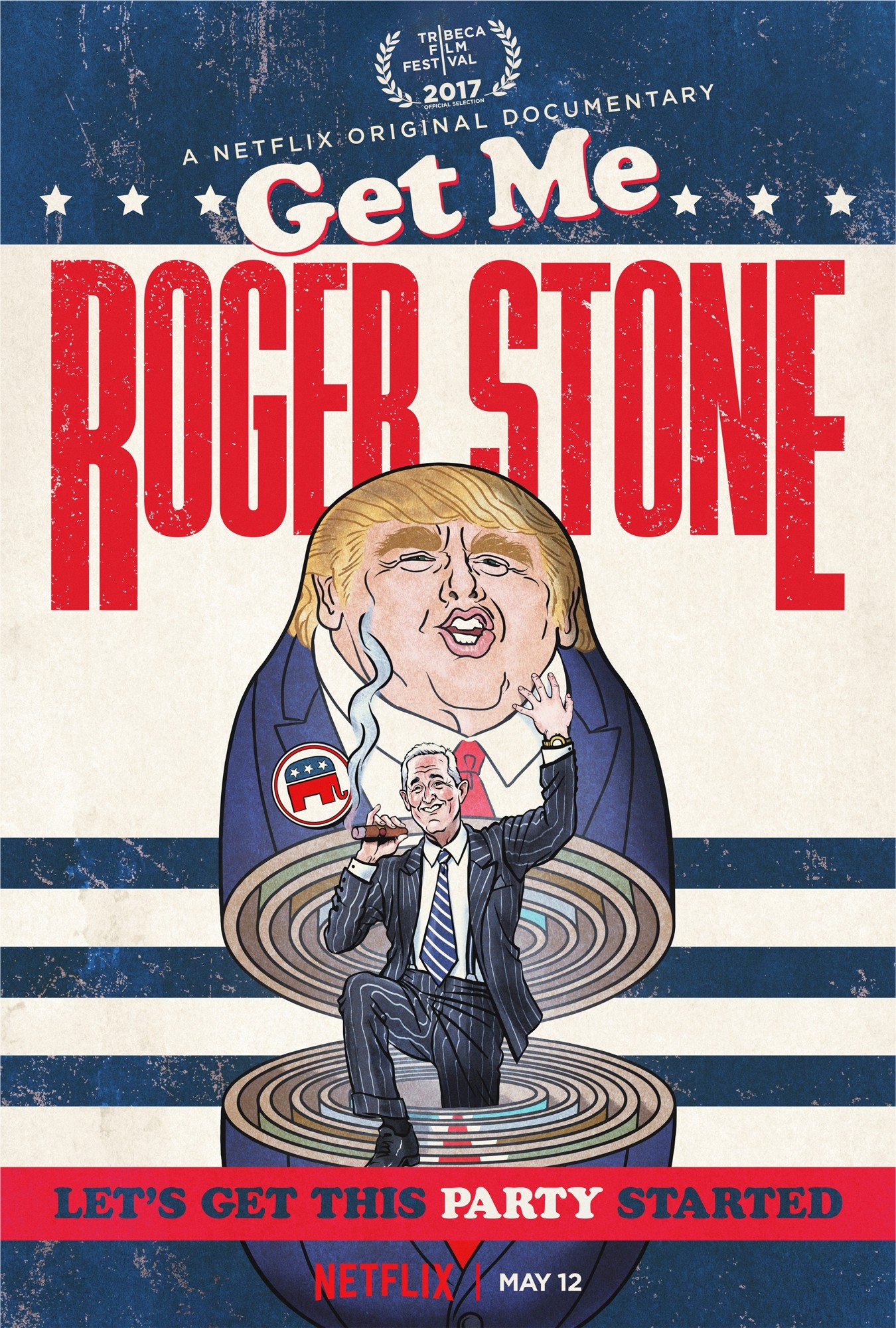 Poster of Netflix's Get Me Roger Stone (2017)