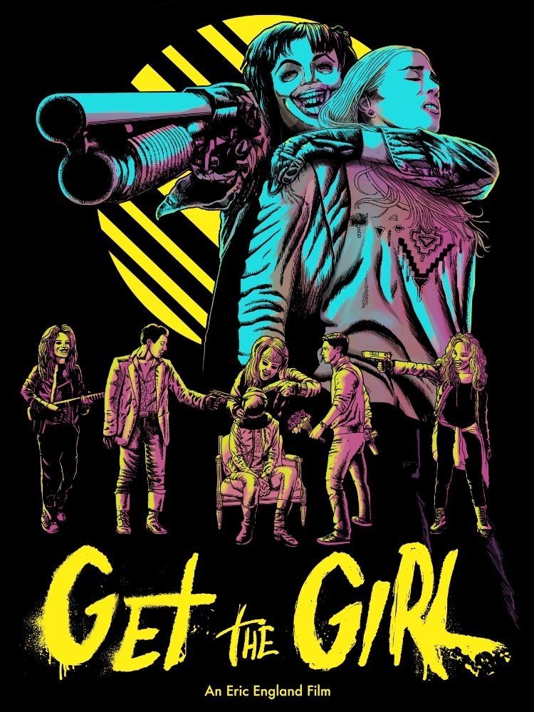 Poster of Orion Pictures' Get the Girl (2017)