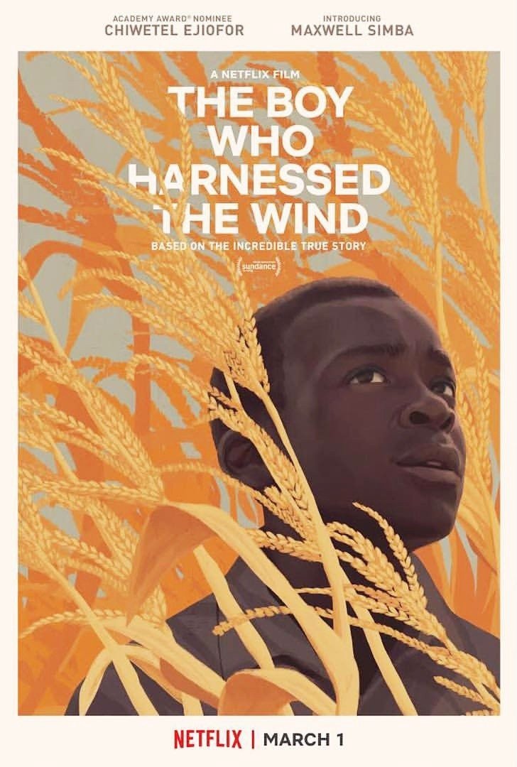 Poster of Netflix's The Boy Who Harnessed the Wind (2019)