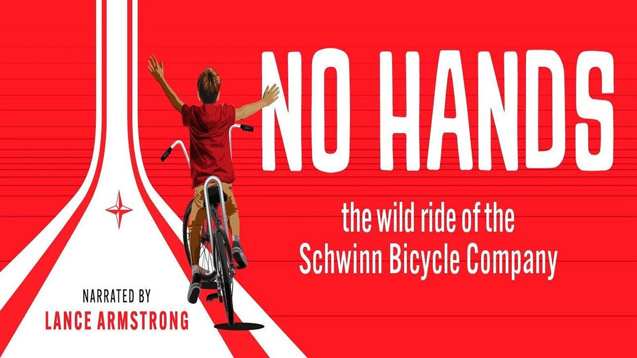 No Hands: The Wild Ride of the Schwinn Bicycle Company (2026)