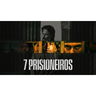 7 Prisoners (2021)