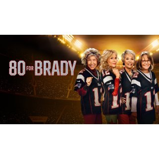 80 for Brady (2023)